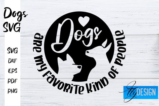 Dogs SVG | Funny Dogs Sayings SVG | Dog Quotes Design SVG Fly Design 