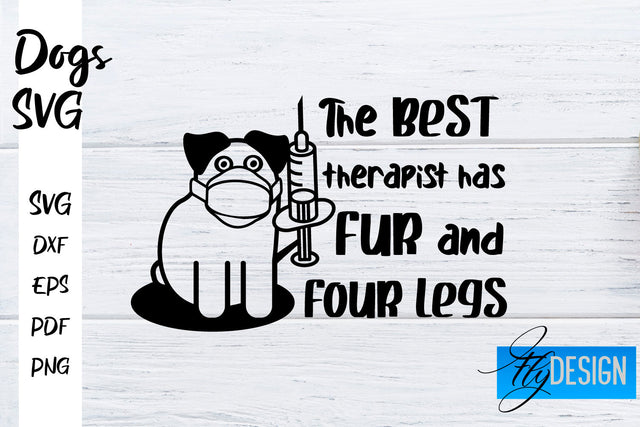 Dogs SVG | Funny Dogs Sayings SVG | Dog Quotes Design SVG Fly Design 