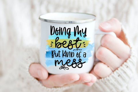 Doing My Best But Kind of I Funny Sarcastic Sublimation PNG Sublimation Happy Printables Club 