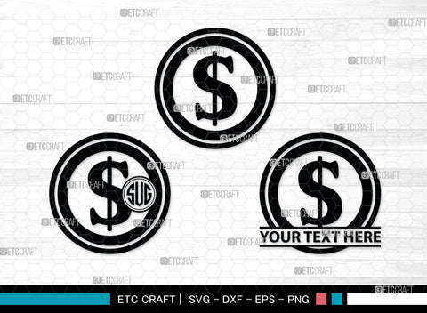 Dollar Monogram, Dollars And Money Silhouette, Money Svg, Coin Svg, Dollar Svg, Cash Svg, SB00026 SVG ETC Craft 