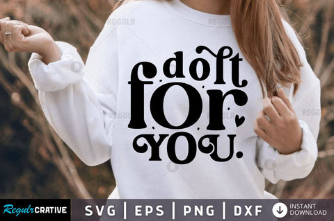 Dolt for you SVG SVG Regulrcrative 