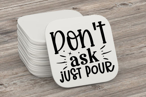 Don t ask just pour SVG SVG Regulrcrative 