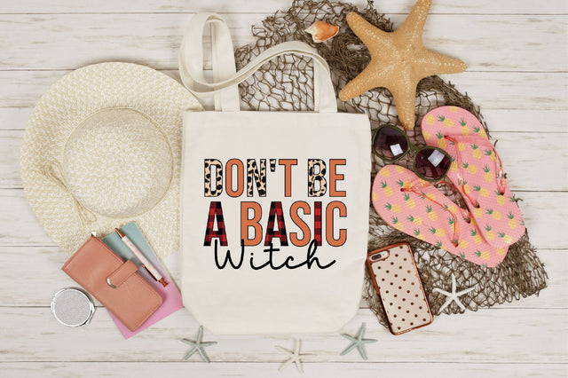 Don t be a basic witch sublimation Sublimation SVGista 