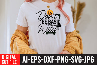Don t Be Basic With SVG Design SVG BlackCatsMedia 