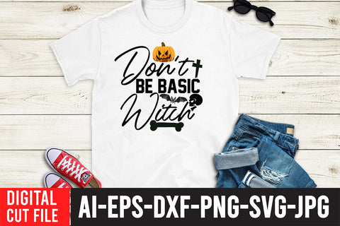 Don t Be Basic With SVG Design SVG BlackCatsMedia 