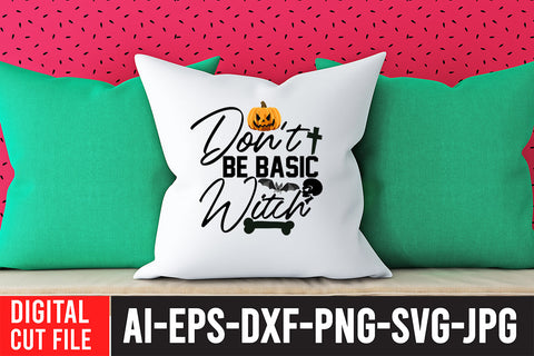 Don t Be Basic With SVG Design SVG BlackCatsMedia 