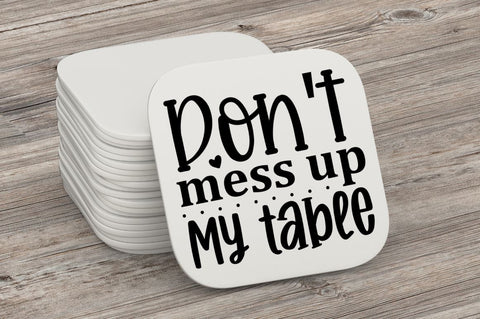 Don t mess up my table SVG SVG Regulrcrative 