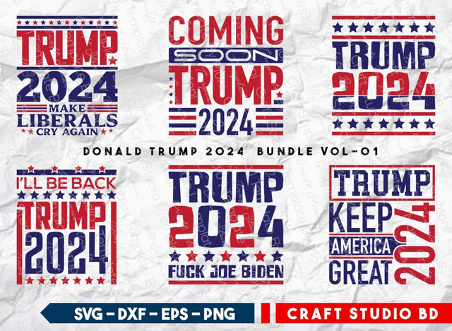 Donald Trump Bundle Vol-01 | Trump 2024 Make Liberals Cry Again Svg | Coming Soon Trump 2024 Svg | Trump 2024 Svg | I ll Be Back Trump 2024 Svg | Donald Trump Quote Design SVG ETC Craft 