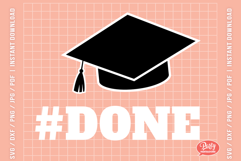 #DONE | graduate, graduation SVG - So Fontsy