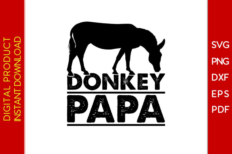 Donkey Papa SVG PNG PDF Cut File SVG Creativedesigntee 
