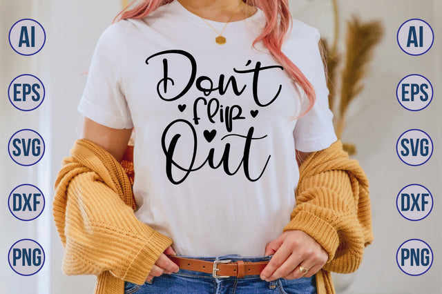 Donot Flip Out svg SVG nirmal108roy 