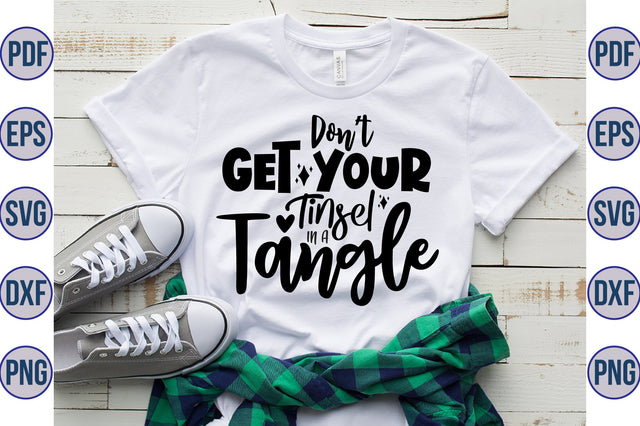 Donot Get Your Tinsel in a Tangle SVG SVG orpitasn 
