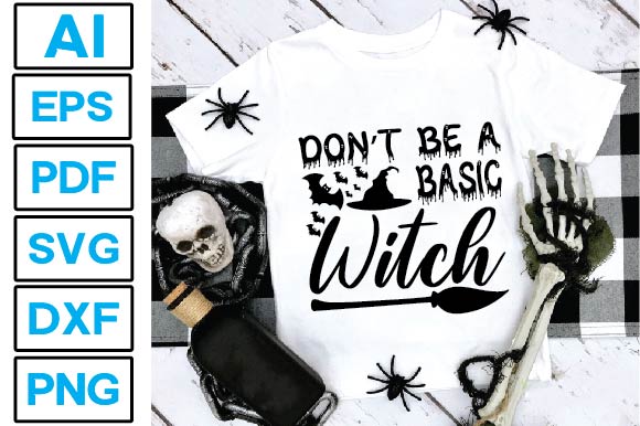 Don’t Be a Basic Witch SVG Craftlabsvg24 