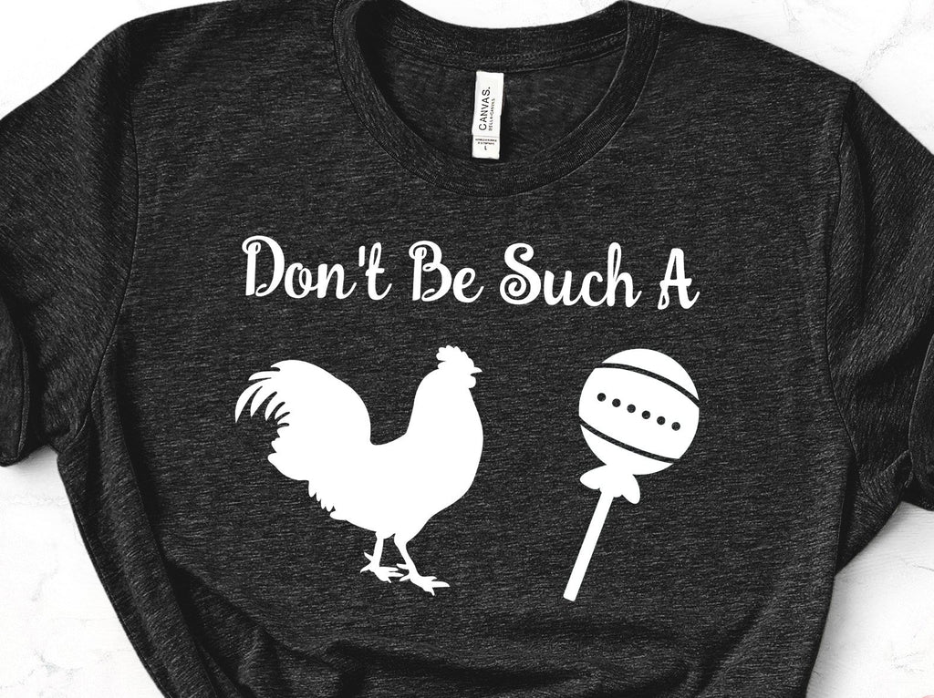 Don't Be A Cock Sucker SVG Design | So Fontsy