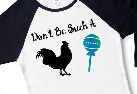 Don't Be A Cock Sucker SVG Design Crafting After Dark 