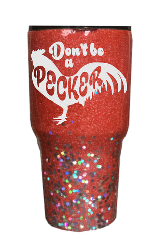 Don't Be a Pecker PNG JPG SVG Sweet Tees 