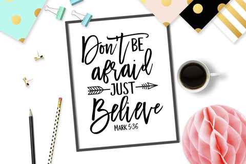 Don't be afraid just believe | Mark 5:36 | Bible verse Cut file SVG TheBlackCatPrints 