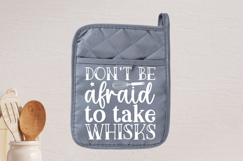 Dont be afraid to take whisks SVG SVG Regulrcrative 