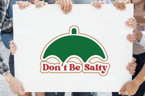 Dont Be Salty SVG Angelina750 