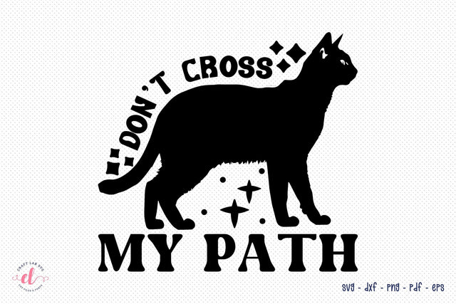 Don't Cross My Path, Retro Halloween SVG SVG CraftLabSVG 