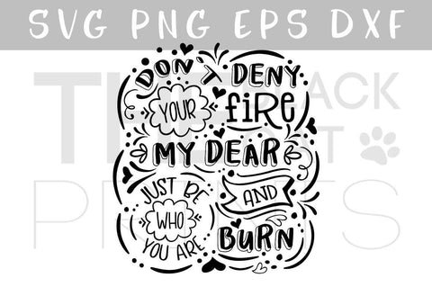 Don't deny your fire Cut file | Inspirational quote SVG TheBlackCatPrints 