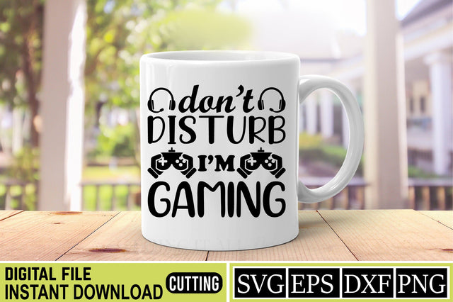 don’t disturb i’m gaming SVG Craftlabsvg24 