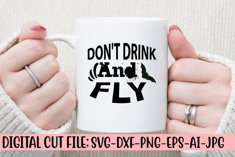Don't Drink And Fly SVG Design SVG Syaman 