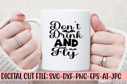 Don't Drink And Fly SVG Design SVG Syaman 