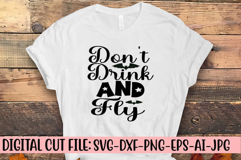 Don't Drink And Fly SVG Design SVG Syaman 