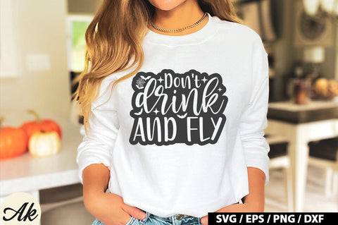 Don't drink and fly SVG SVG akazaddesign 