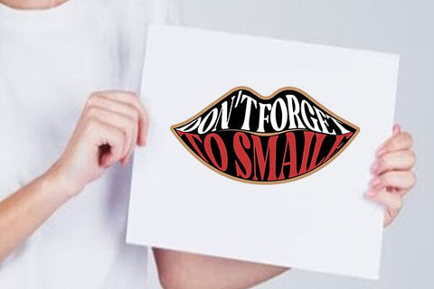 Dont Forget To Smaile SVG Angelina750 