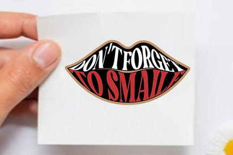 Dont Forget To Smaile SVG Angelina750 