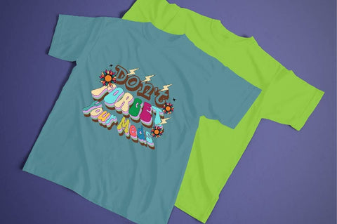 Don't Forget Your Meds Sublimation SVGArt 