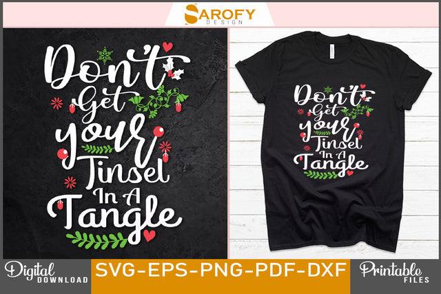 Don't Get Your Tinsel in a Tangle Christmas Design SVG Cut File SVG Sarofydesign 