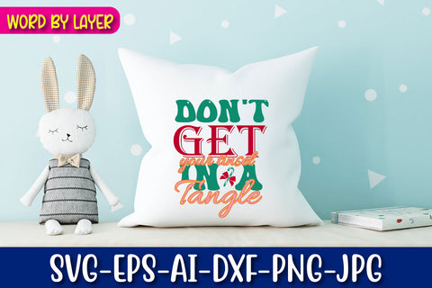 Don't Get Your Tinsel In A Tangle SVG cut file SVG Blessedprint 