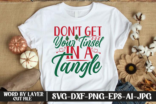 Don't Get Your Tinsel In A Tangle SVG DESIGN SVG MStudio 