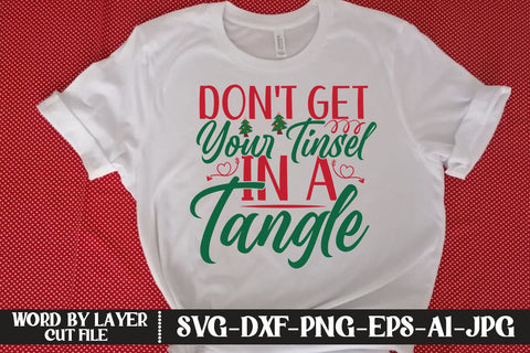 Don't Get Your Tinsel In A Tangle SVG DESIGN SVG MStudio 