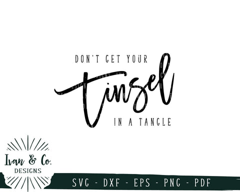 Don't get Your Tinsel in a Tangle SVG Files | Christmas | Holidays | Winter SVG (751080425) SVG Ivan & Co. Designs 