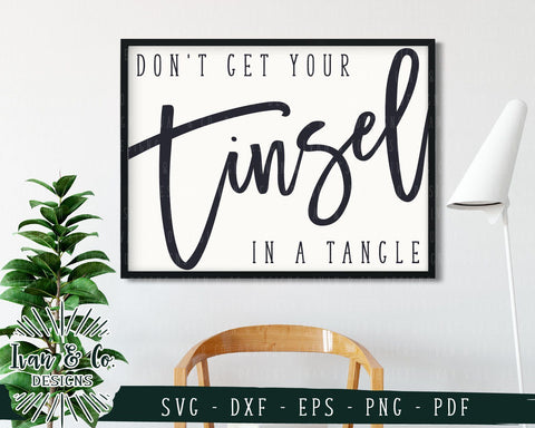 Don't get Your Tinsel in a Tangle SVG Files | Christmas | Holidays | Winter SVG (751080425) SVG Ivan & Co. Designs 