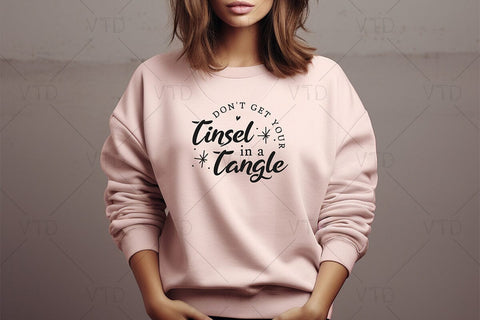 Don't Get Your Tinsel in a Tangle Svg for Merry Christmas Winter Holiday, Sarcastic Christmas Svg, Christmas Shirt Svg, Funny Christmas Svg SVG DesignDestine 