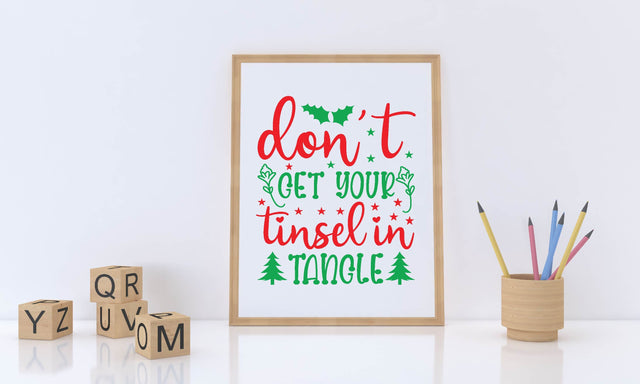 Don't get your tinsel in tangle SVG BB Type Studios 