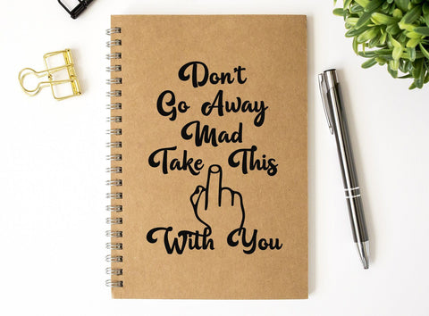 Don't Go Away Mad, Take This With You ADULT Uncensored SVG Design | So Fontsy SVG Crafting After Dark 