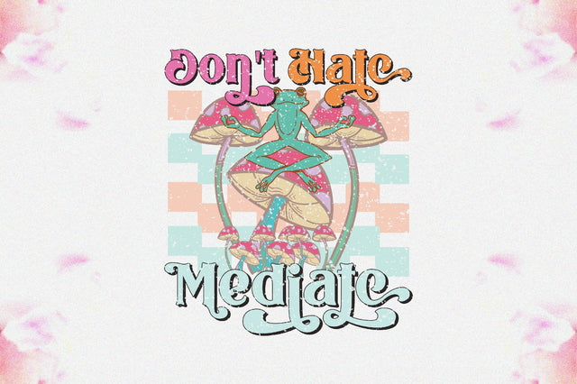 Don't Hate Mediate Sublimation Sublimation Jagonath Roy 