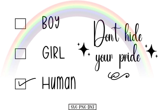Don't hide your pride, Boy girl human SVG Calico Creations Svg 