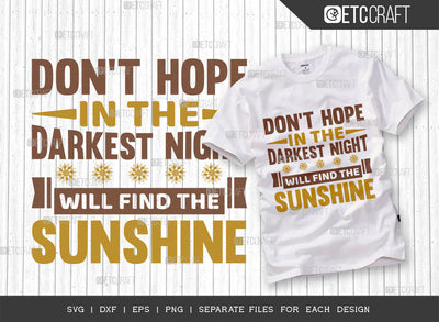 Dont Hope In The Darkest Night SVG Cut File, Flower svg, Floral Svg, Summer Svg, Sunflower Svg, Sunflower Quotes, ETC T00297 SVG ETC Craft 