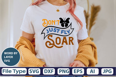 Don't Just Fly Soar SVG Cut File SVG DesignPlante 503 