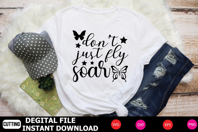 Don't Just Fly Soar SVG Shahin alam 
