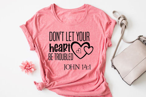 Don't let your heart be troubled john 14:1 SVG SVG DESIGNISTIC 