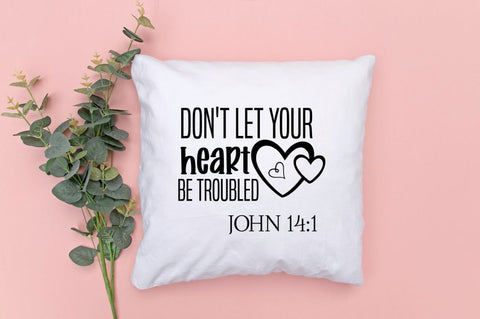 Don't let your heart be troubled john 14:1 SVG SVG DESIGNISTIC 