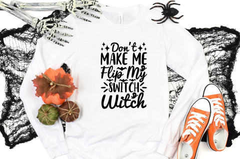 Don't Make Me Flip My Switch Witch SVG CraftlabSvg29 